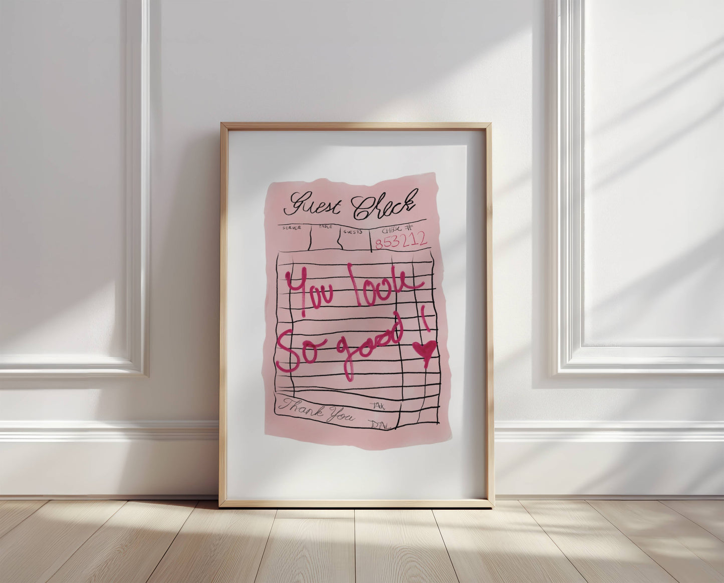 Trendy Receipt "You Look So Good" Print - Digital Product