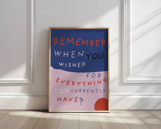 "Remember When" Inspirational Quote Print -  Digital Product