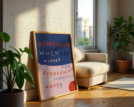 "Remember When" Inspirational Quote Print -  Digital Product