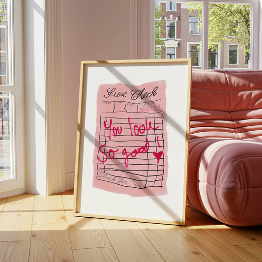 Trendy Receipt "You Look So Good" Print - Digital Product